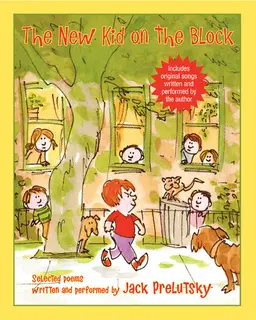 «The New Kid on the Block» by Jack Prelutsky