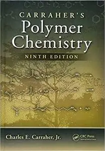 Carraher's Polymer Chemistry, 9th Edition (Instructor Resources)