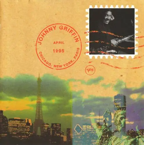 Johnny Griffin - Chicago, New York, Paris (1995)