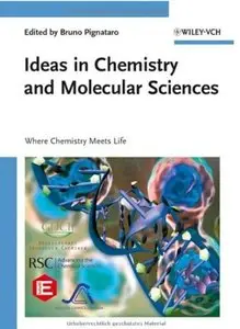 Ideas in Chemistry and Molecular Sciences: Where Chemistry Meets Life [Repost]