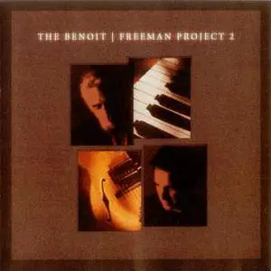 David Benoit & Russ Freeman - The Benoit / Freeman Project 2 (2004)