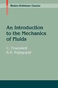 An Introduction to the Mechanics of Fluids [Repost]
