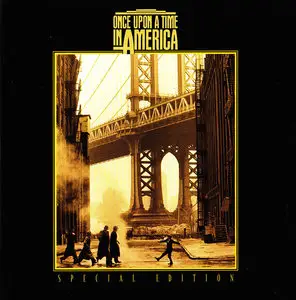 Ennio Morricone - Once Upon A Time In America: Music From The Motion Picture (1984) [Expanded Special Edition 1998]