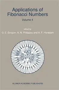 Applications of Fibonacci Numbers: Volume 4