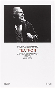 Teatro: 2 - Thomas Bernhard