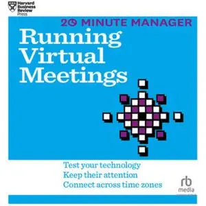20 Minute Manager: Running Virtual Meetings [Audiobook]