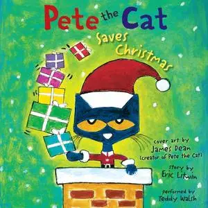 «Pete the Cat Saves Christmas» by Eric Litwin