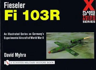 Fieseler Fi 103R (Repost)