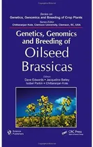 Genetics, Genomics and Breeding of Oilseed Brassicas [Repost]