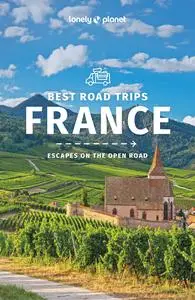 Lonely Planet France's Best Trips, 3rd Edition