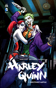 Harley Quinn - Tome 1 - Complètement Marteau (Urban Comics-DC Renaissance)