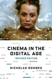 Cinema in the Digital Age, Revised Edition