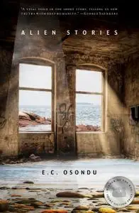 «Alien Stories» by E.C. Osondu