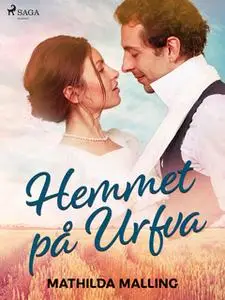 «Hemmet på Urfva» by Mathilda Malling