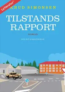«Tilstandsrapport» by Knud Simonsen