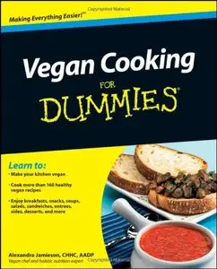 Vegan Cooking For Dummies by Alexandra Jamieson [Repost] 