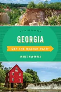 Georgia Off the Beaten Path: Discover Your Fun (Off the Beaten Path), 12th Edition