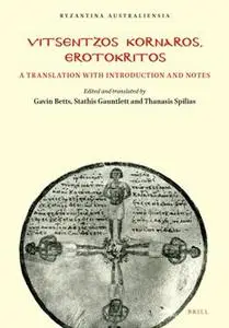 Vitsentzos Kornaros, Erotokritos : A Translation with Introduction and Notes