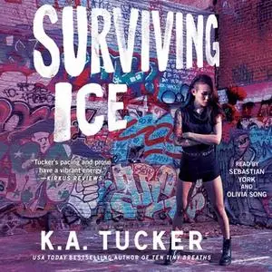 «Surviving Ice» by K.A. Tucker