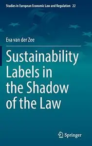 Sustainability Labels in the Shadow of the Law