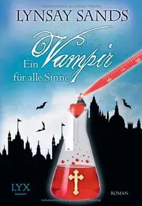 Sands, Lynsay - Argeneau Vampir 18 - Ein Vampir für alle Sinne