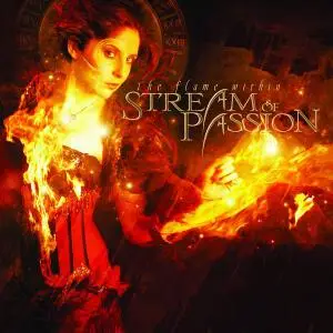 Stream Of Passion - The Flame Within (2009) [Limited Edition]
