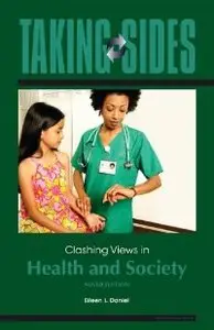 Taking Sides: Clashing Views in Health and Society, 9 edition (repost)
