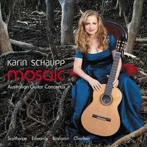 Karin Schaupp - Mosaic: Australian Guitar Concertos (2014) [Official Digital Download]