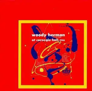 Woody Herman - At Carnegie Hall, 1946 (1999)