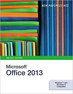 New Perspectives on Microsoft Office 2013, Second Course (Repost)