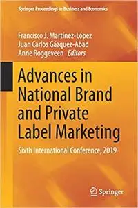 Advances in National Brand and Private Label Marketing: Sixth International Conference, 2019 (Repost)
