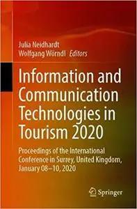 Information and Communication Technologies in Tourism 2020: Proceedings of the International Conference in Surrey, Unite