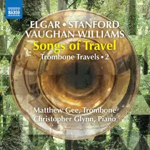 Matthew Gee & Christopher Glynn - Trombone Travels, Vol. 2 Songs of Travel (2021) [Official Digital Download 24/96]