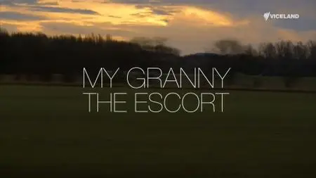 CH4. - My Granny the Escort (2014)