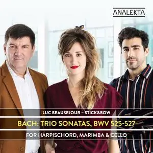 Luc Beauséjour - Bach - Trio Sonatas, BWV 525-527 for Harpsichord, Marimba & Cello (2021) [Official Digital Download 24/192]