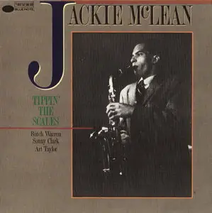 Jackie McLean - Tippin' The Scales (1962) {Blue Note CDP 7 84427 2, Ron McMaster rel 1989}