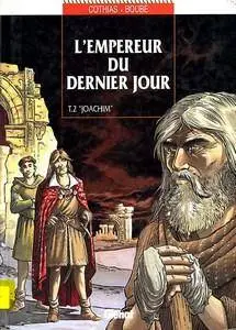 L'empereur du dernier jour - Tome 2 - "Joachim"