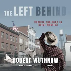 «The Left Behind» by Robert Wuthnow