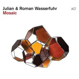 Julian & Roman Wasserfuhr - Mosaic (2022)