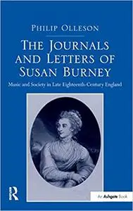 The Journals and Letters of Susan Burney: Music and Society in Late Eighteenth-Century England