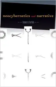 Neocybernetics and Narrative