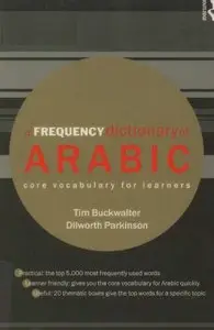 A Frequency Dictionary of Arabic: Core Vocabulary for Learners (Routledge Frequency Dictionaries) [Repost]