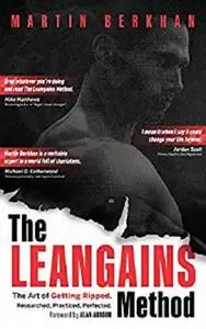 The Leangains Method: The Art of Getting Ripped. Researched, Practiced, Perfected.