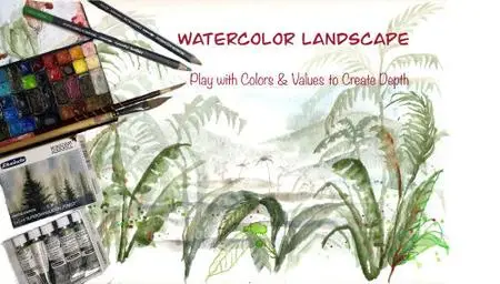 Watercolor Landscape : Play with Colors and Values to Create Depth