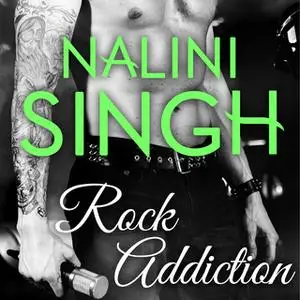 «Rock Addiction» by Nalini Singh