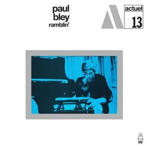 Paul Bley - Ramblin'(Free jazz & Avant-garde (2024) [Official Digital Download 24/96]