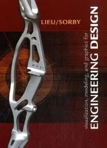 Visualization, Modeling, and Graphics for Engineering Design