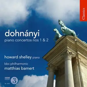 Dohnanyi: Piano Concertos No 1 & 2 - Bamert, Shelley, BBC Philharmonic (2010)