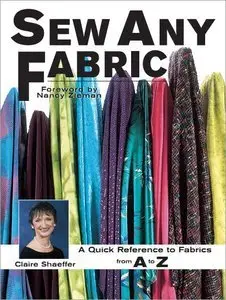 Sew Any Fabric: A Quick Reference to Fabrics from A to Z (Repost)