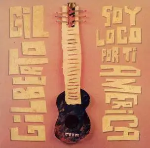 Gilberto Gil - Soy Loco Por Ti America (1987) {Warner Music Brasil 092746045-2 rel 2002}